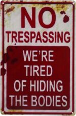 Halloween Metal Sign – Creepy No Trespassing Funny Retro Decoration